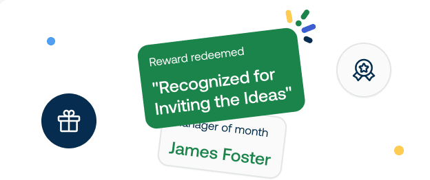 Green badge reads "Reward redeemed: Recognized for Inviting the Ideas." Below, "James Foster, Manager of the Month" is displayed. Icons include gift and medal.