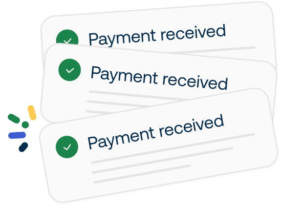 Illustration of three overlapping notifications with checkmarks, each reading "Payment received," with colorful accents on the left.
