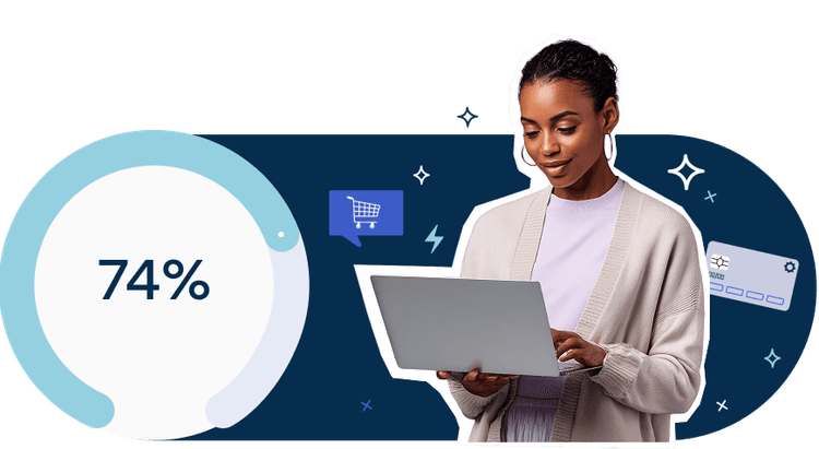 Woman using a laptop next to a circular graphic showing 74%, with icons of a shopping cart, chat bubble, and credit card.